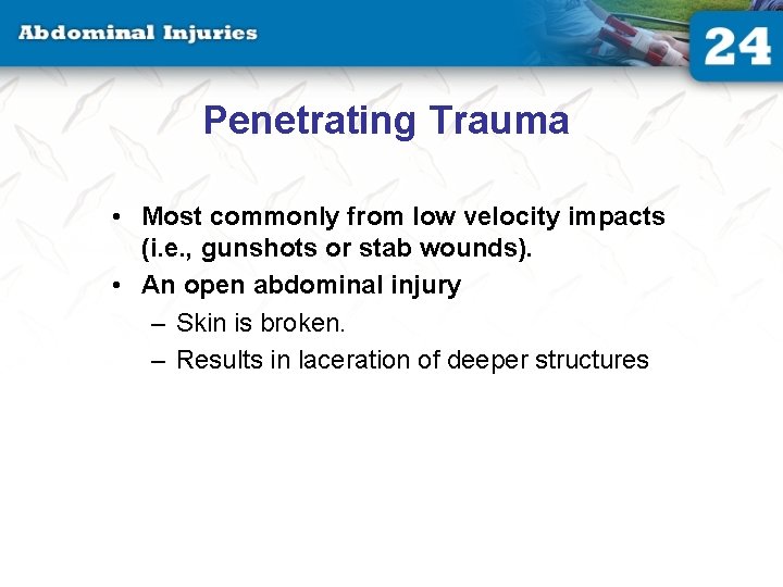 Penetrating Trauma • Most commonly from low velocity impacts (i. e. , gunshots or Penetrating Trauma • Most commonly from low velocity impacts (i. e. , gunshots or