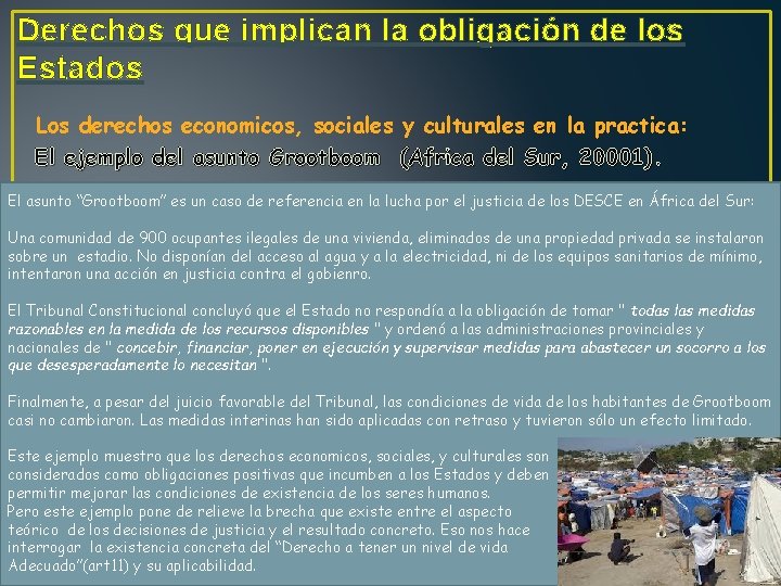 Derechos que implican la obligación de los Estados Los derechos economicos, sociales y culturales