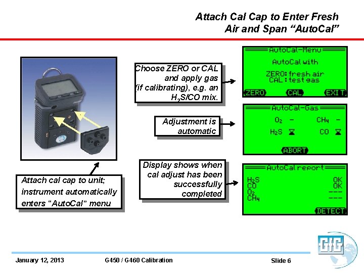 Attach Cal Cap to Enter Fresh Air and Span “Auto. Cal” Choose ZERO or