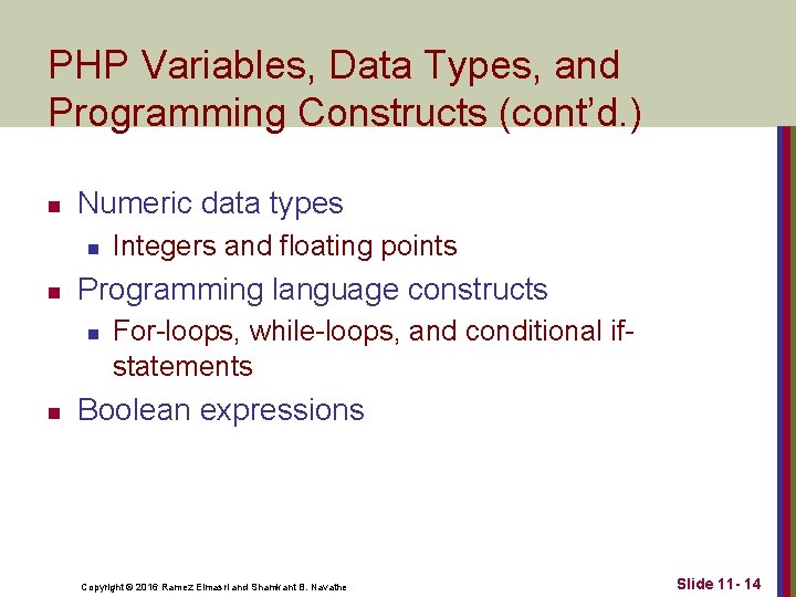 PHP Variables, Data Types, and Programming Constructs (cont’d. ) n Numeric data types n