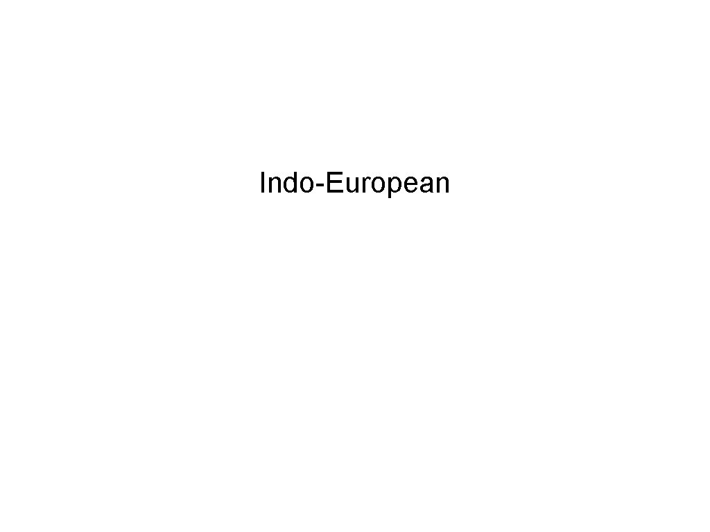 Indo-European 