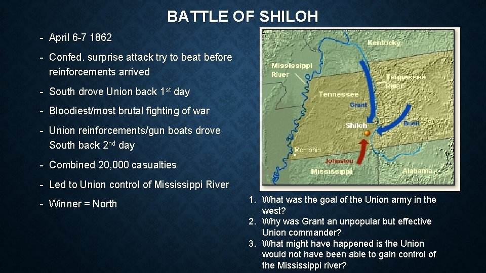 BATTLE OF SHILOH - April 6 -7 1862 - Confed. surprise attack try to