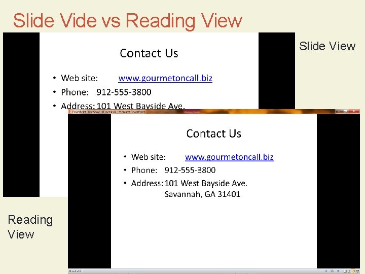 Slide Vide vs Reading View Slide View Reading View 