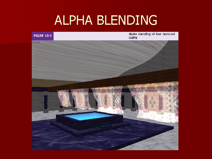 ALPHA BLENDING 