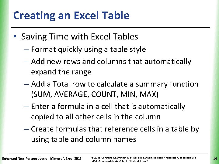 Creating an Excel Table XP • Saving Time with Excel Tables – Format quickly