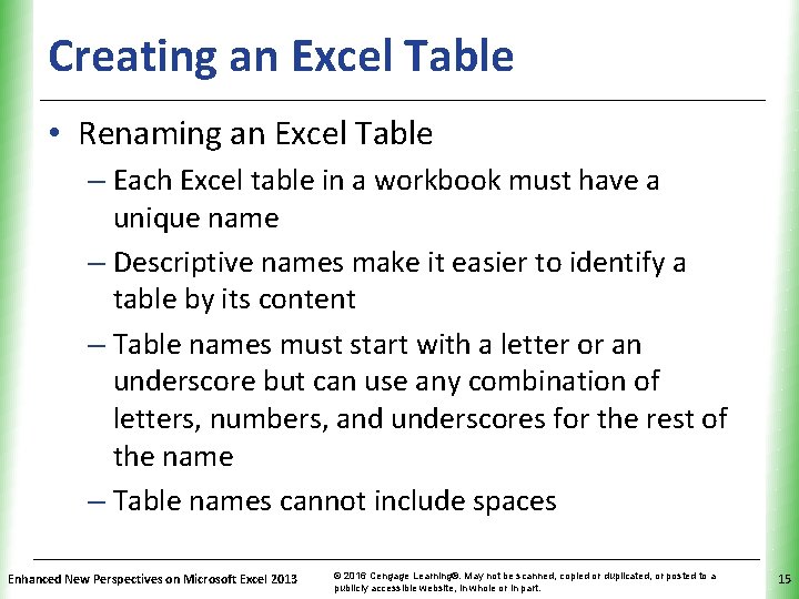 Creating an Excel Table XP • Renaming an Excel Table – Each Excel table