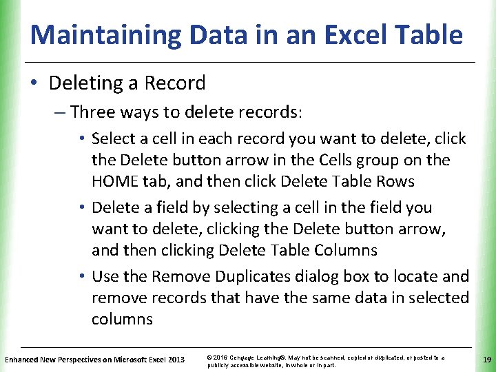 Maintaining Data in an Excel Table. XP • Deleting a Record – Three ways