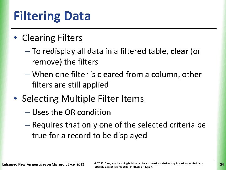 Filtering Data XP • Clearing Filters – To redisplay all data in a filtered