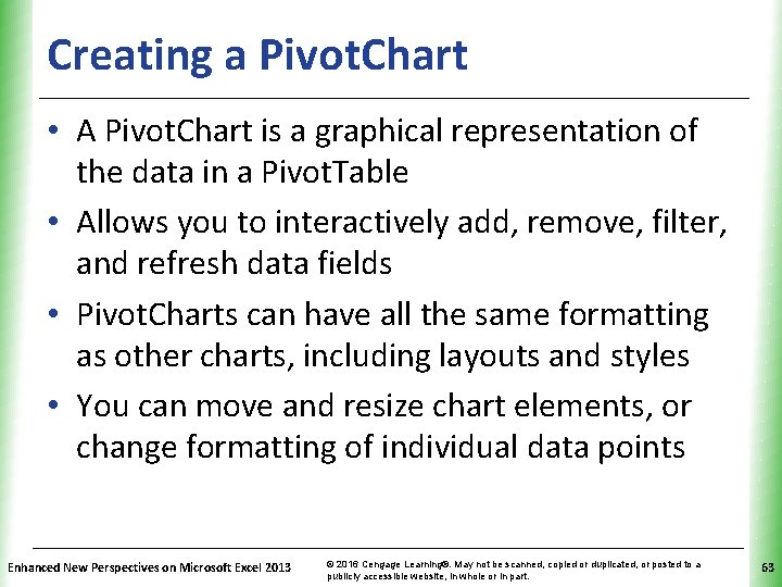 Creating a Pivot. Chart XP • A Pivot. Chart is a graphical representation of