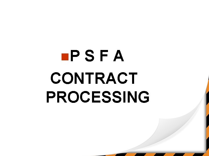 n. P SFA CONTRACT PROCESSING 