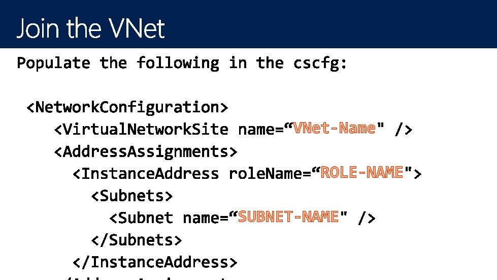 VNet-Name ROLE-NAME SUBNET-NAME 