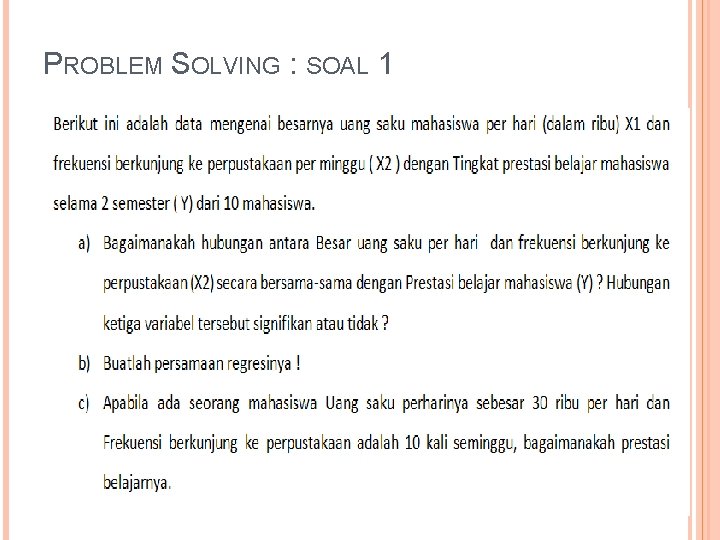 PROBLEM SOLVING : SOAL 1 