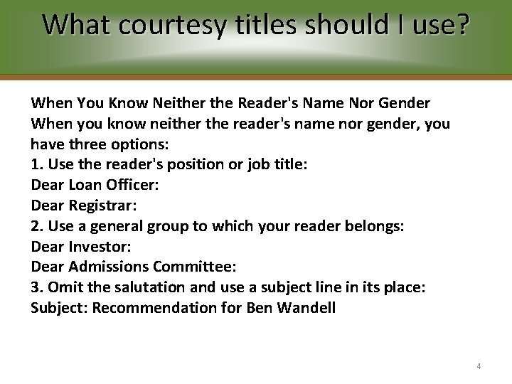 What courtesy titles should I use? When You Know Neither the Reader's Name Nor