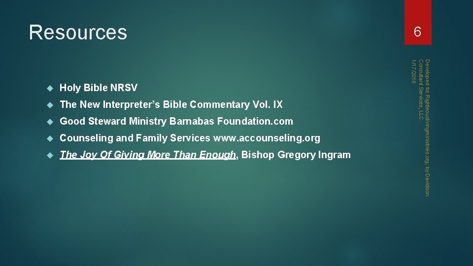 1 STEWARDSHIP PRINCIPLES FROM THE BIBLE Developed for