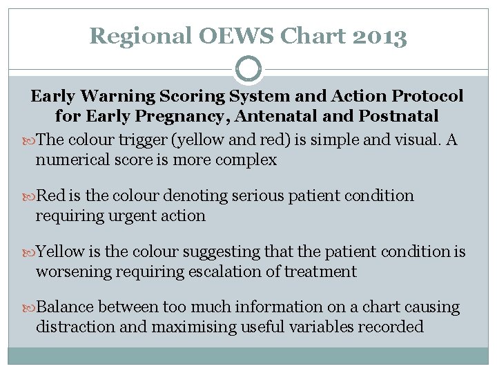 Regional OEWS Chart 2013 Early Warning Scoring System and Action Protocol for Early Pregnancy,