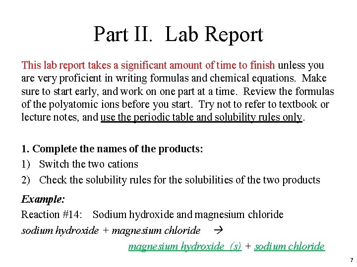 Part II. Lab Report This lab report takes a significant amount of time to