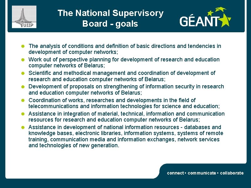 The National Supervisory Board - goals The analysis of conditions and definition of basic