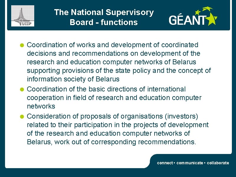 The National Supervisory Board - functions Coordination of works and development of coordinated decisions