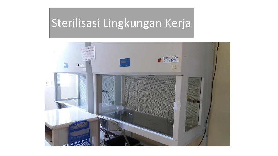 Sterilisasi Lingkungan Kerja 