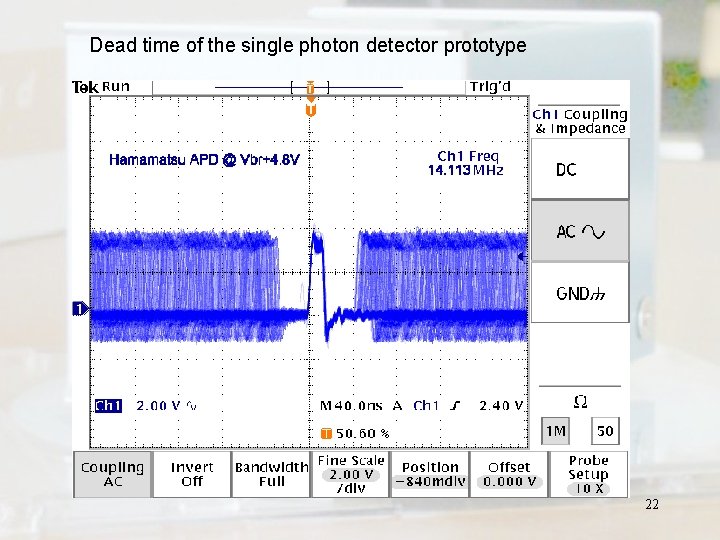 Dead time of the single photon detector prototype 22 