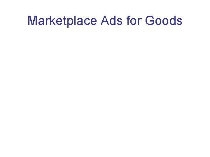 Marketplace Ads for Goods 