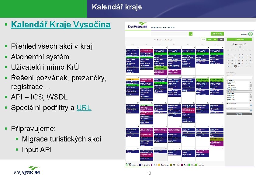 Kalendář kraje § Kalendář Kraje Vysočina § § Přehled všech akcí v kraji Abonentní