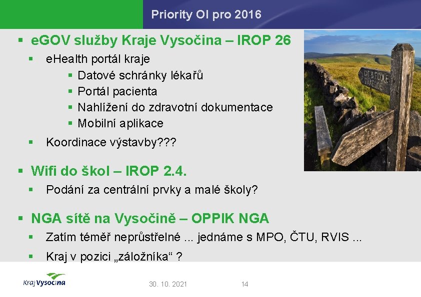 Priority OI pro 2016 § e. GOV služby Kraje Vysočina – IROP 26 §
