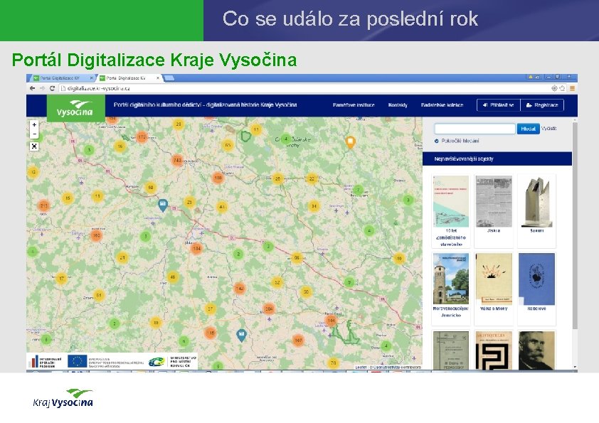 Co se událo za poslední rok Portál Digitalizace Kraje Vysočina 
