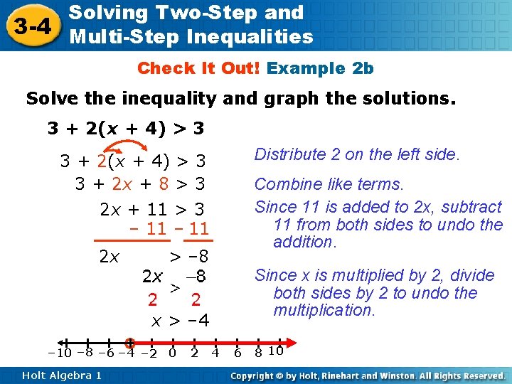 Solving Two-Step and 3 -4 Multi-Step Inequalities Check It Out! Example 2 b Solve