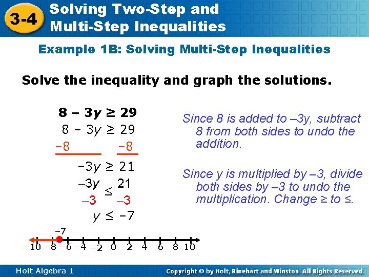 Solving Two-Step and 3 -4 Multi-Step Inequalities Example 1 B: Solving Multi-Step Inequalities Solve