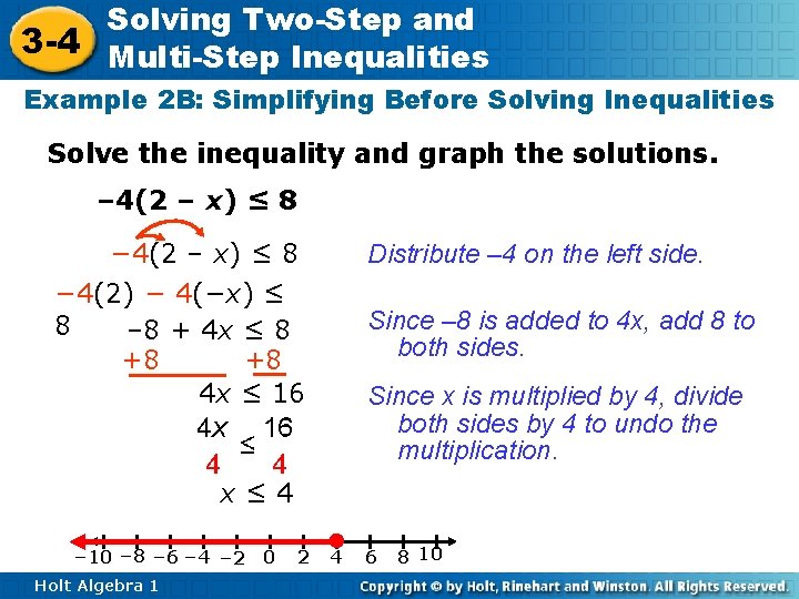 Solving Two-Step and 3 -4 Multi-Step Inequalities Example 2 B: Simplifying Before Solving Inequalities