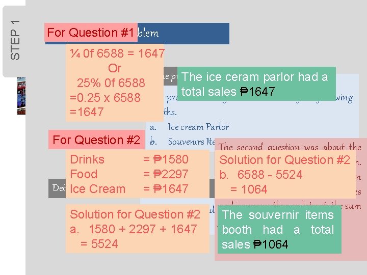 STEP 1 During the school fair, the school was ¼ 0 f 6588 = STEP 1 During the school fair, the school was ¼ 0 f 6588 =