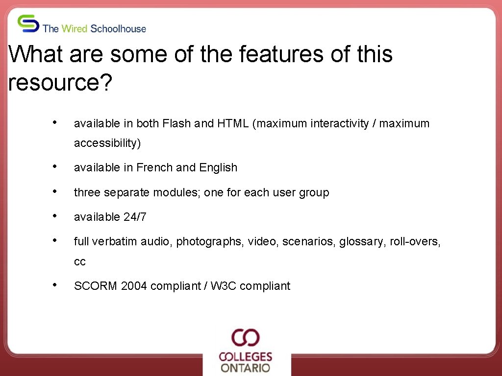 What are some of the features of this resource? • available in both Flash