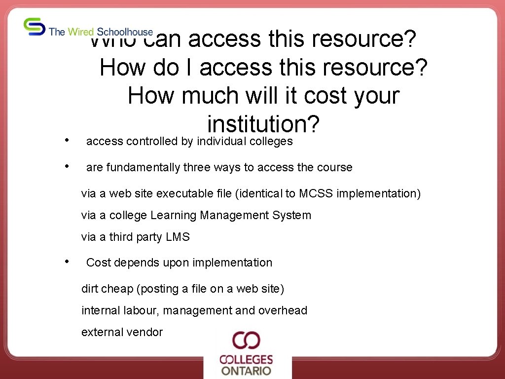 Who can access this resource? How do I access this resource? How much will