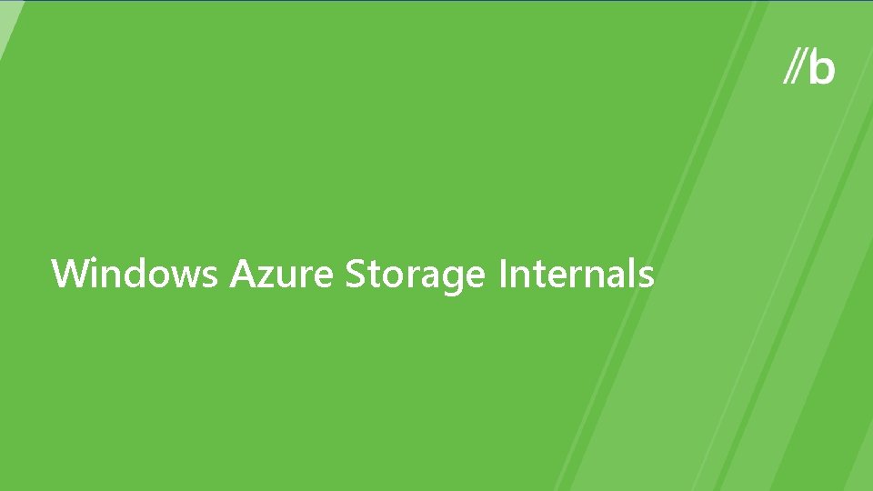 Windows Azure Storage Internals 