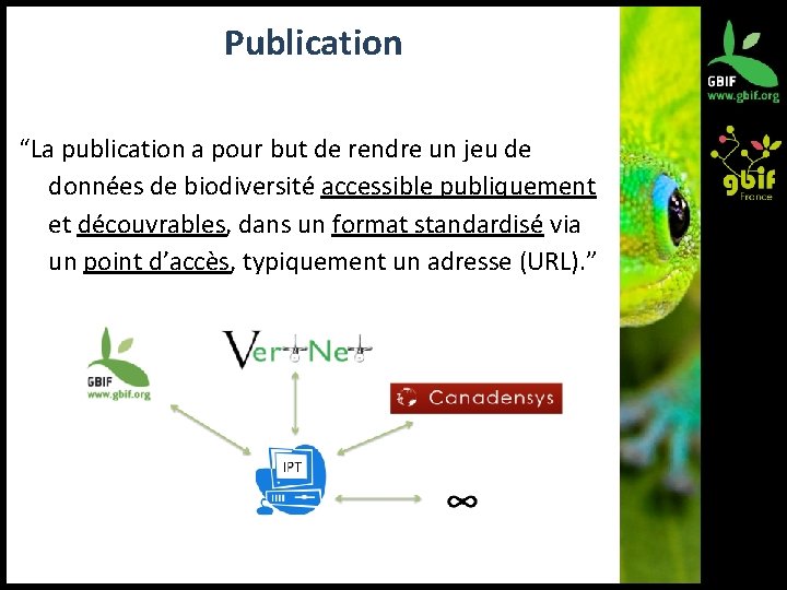 Publication “La publication a pour but de rendre un jeu de données de biodiversité