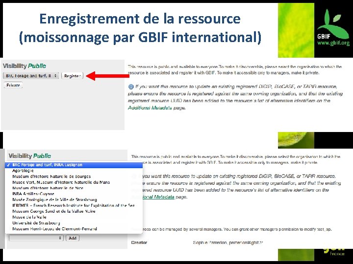 Enregistrement de la ressource (moissonnage par GBIF international) 