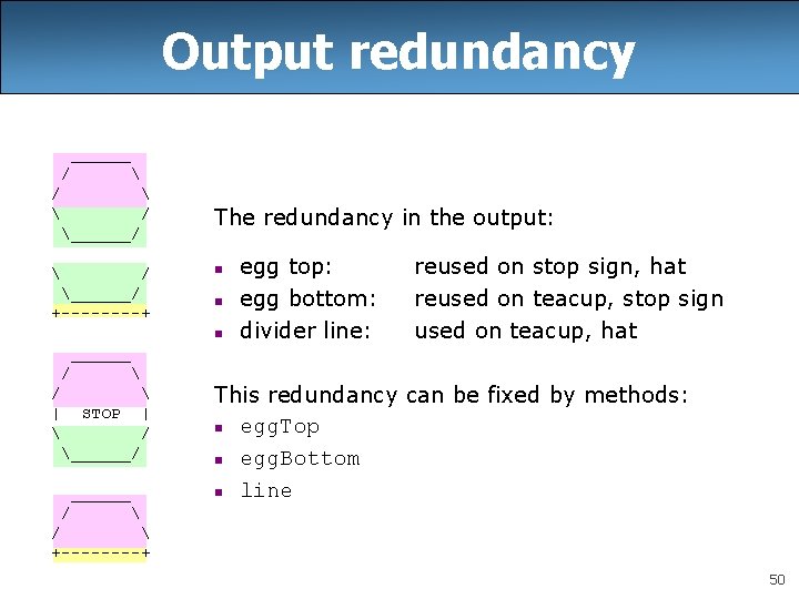 Output redundancy ______ /   / ______/ The redundancy in the output: /