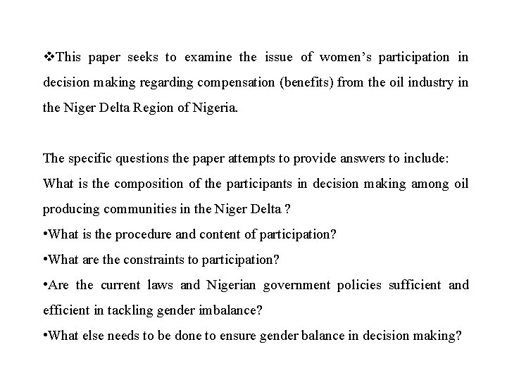 v. This paper seeks to examine the issue of women’s participation in decision making