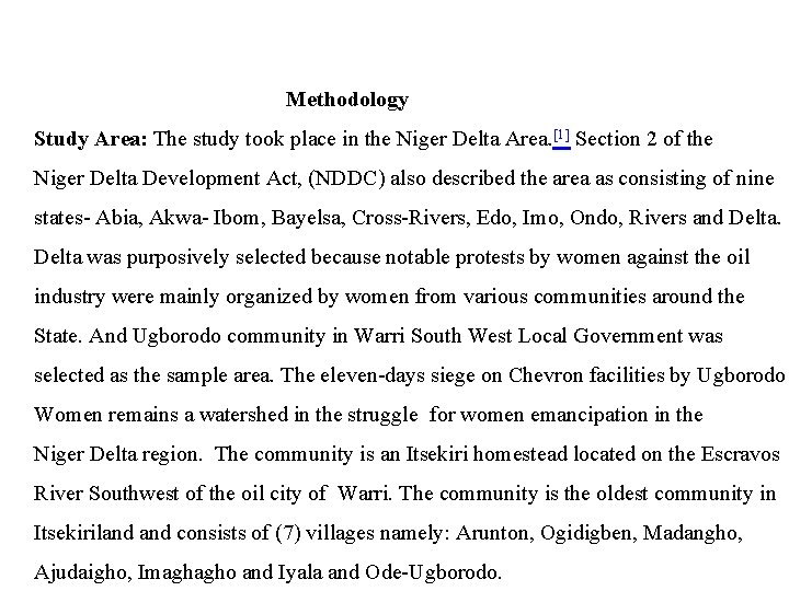 Methodology Study Area: The study took place in the Niger Delta Area. [1] Section