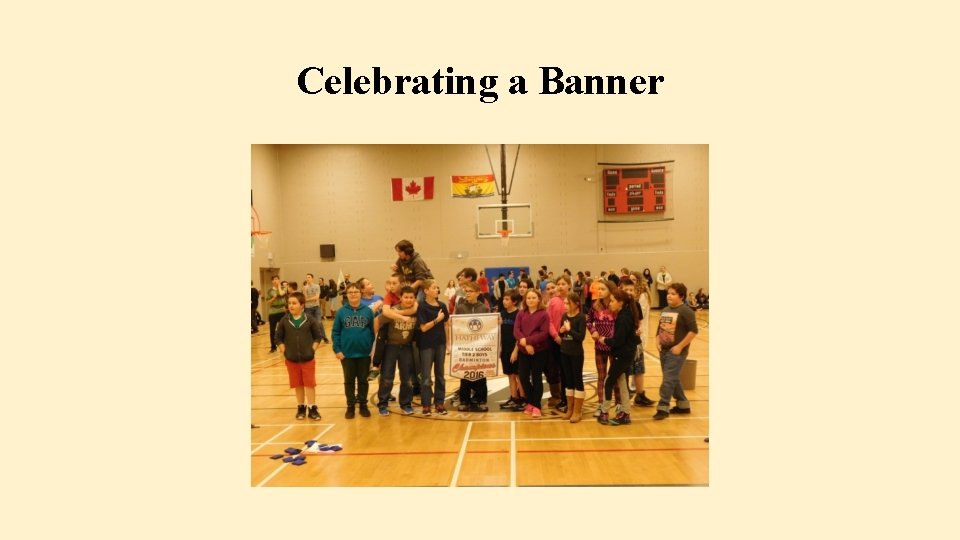 Celebrating a Banner 