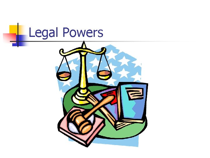 Legal Powers 