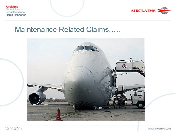 Maintenance Related Claims…. . 