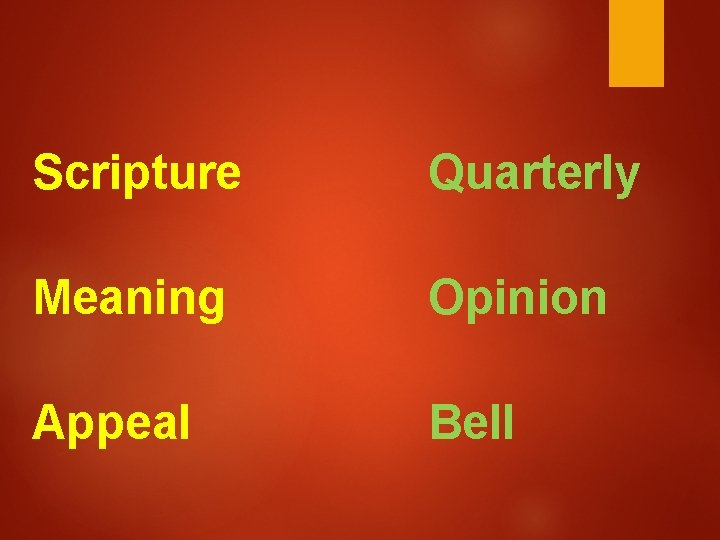 Scripture Quarterly Meaning Opinion Appeal Bell 