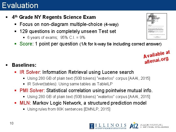 Evaluation § 4 th Grade NY Regents Science Exam § Focus on non-diagram multiple-choice