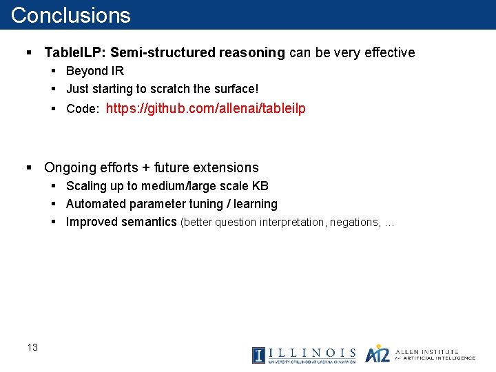 Conclusions § Table. ILP: Semi-structured reasoning can be very effective § Beyond IR §