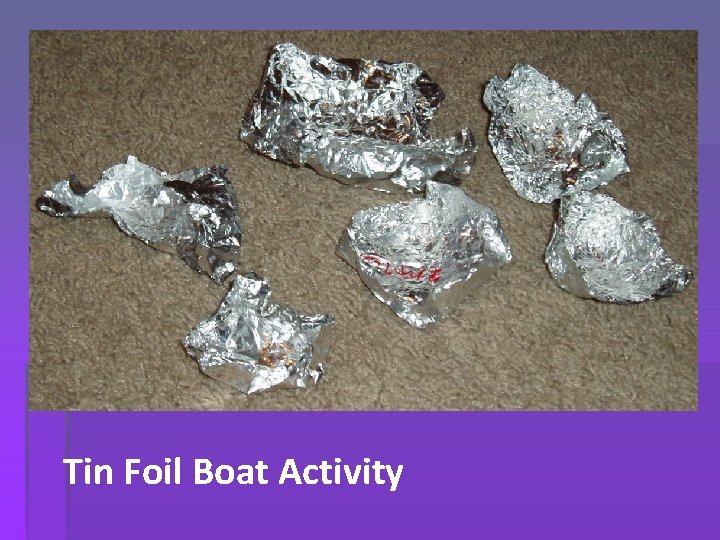 Tin Foil Boat Activity 