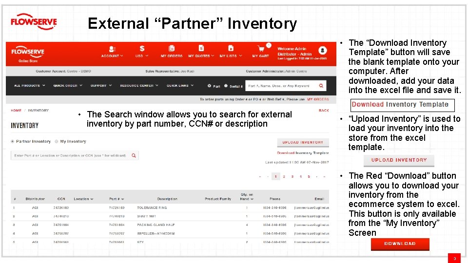 External “Partner” Inventory • The “Download Inventory Template” button will save the blank template