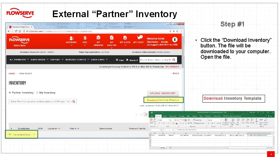 External “Partner” Inventory Step #1 • Click the “Download Inventory” button. The file will