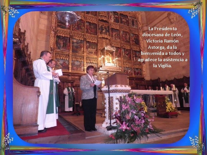 La Presidenta diocesana de León, Victoria Ramón Astorga, da la bienvenida a todos y
